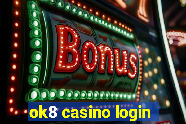 ok8 casino login